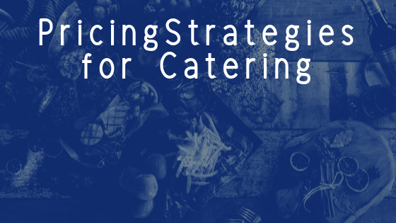 pricing strategies catering