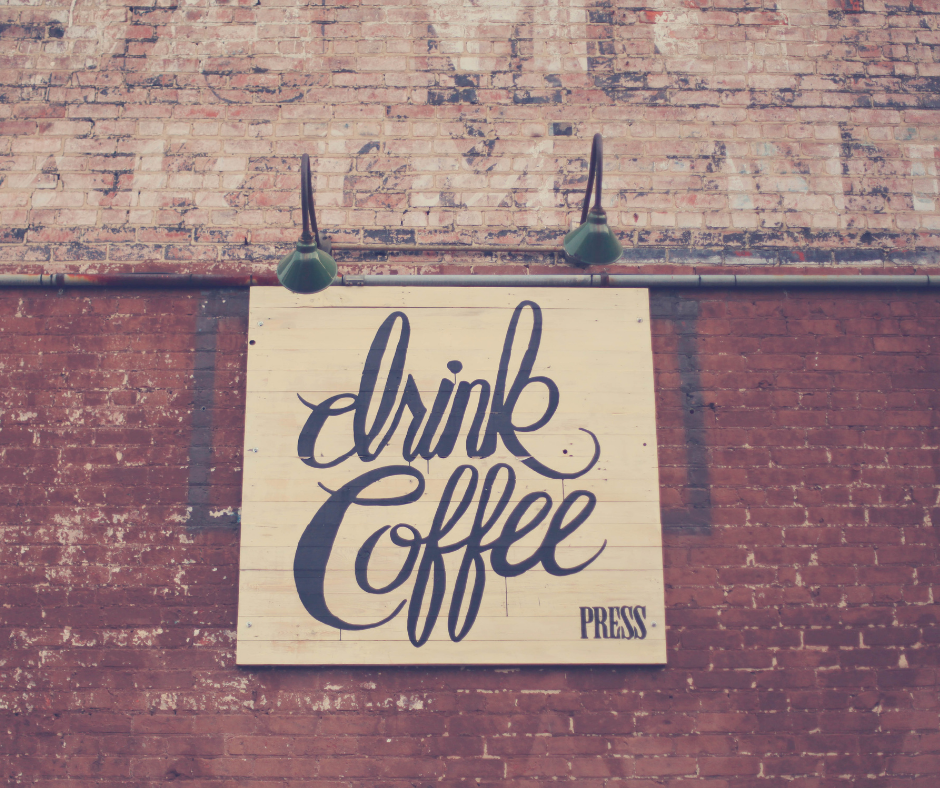 drink coffee sign